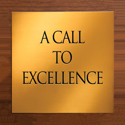 A Call to Excellence